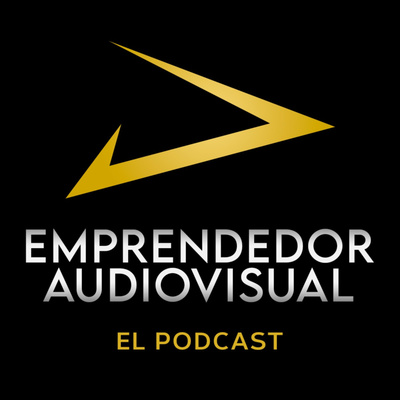 Emprendedor Audiovisual el Podcast